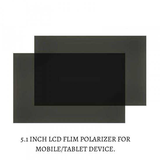 LCD FLIM POLARIZER FOR MOBILE DISPLAY REPAIR - 5.1 INCH