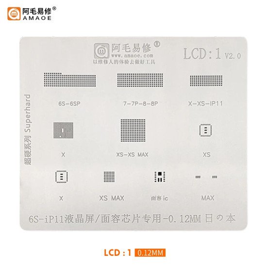 AMAOE LCD-1 IC REBALLING STENCILS FOR IPHONE DISPLAY 6S TO 11 PRO MAX - 0.12MM